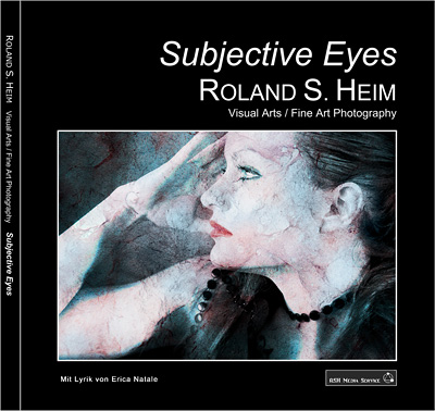 Buch Roland S. Heim "Subjective Eyes"